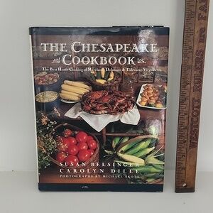 The Chesapeake Cookbook Best Home Cooking of Maryland Delaware Tidewater VA